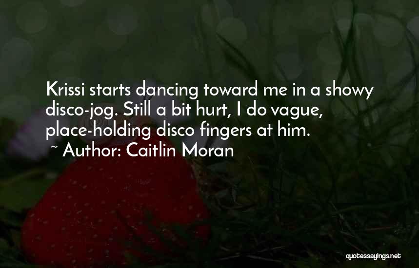 Jog Quotes By Caitlin Moran