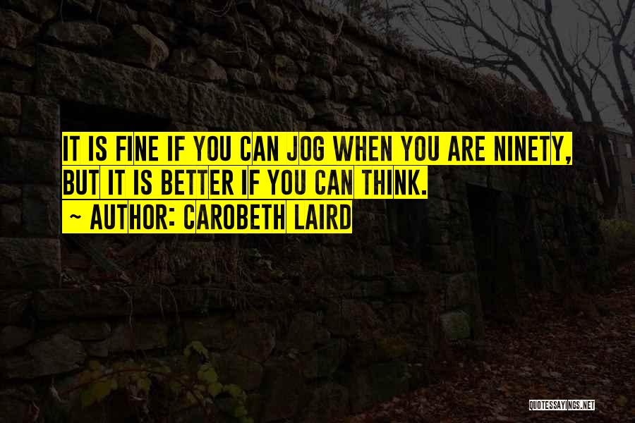 Jog Quotes By Carobeth Laird