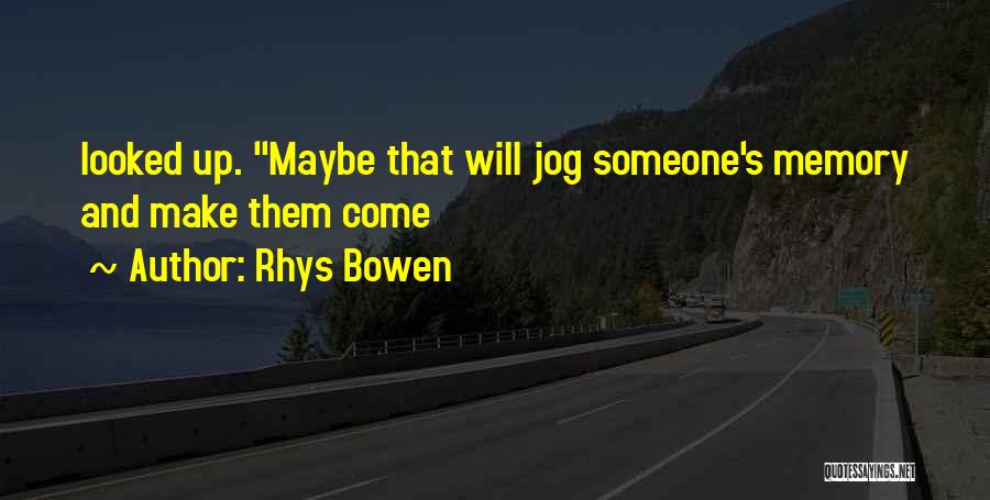 Jog Quotes By Rhys Bowen