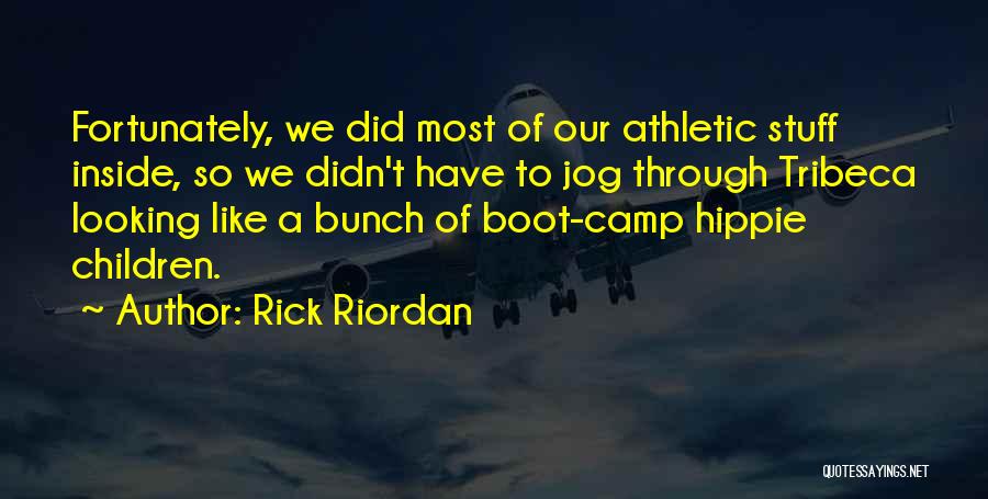 Jog Quotes By Rick Riordan