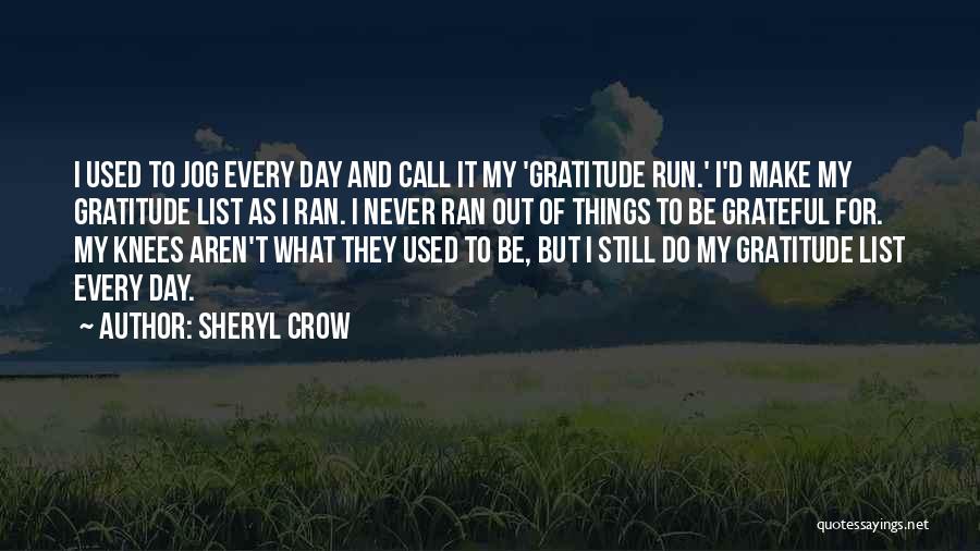 Jog Quotes By Sheryl Crow