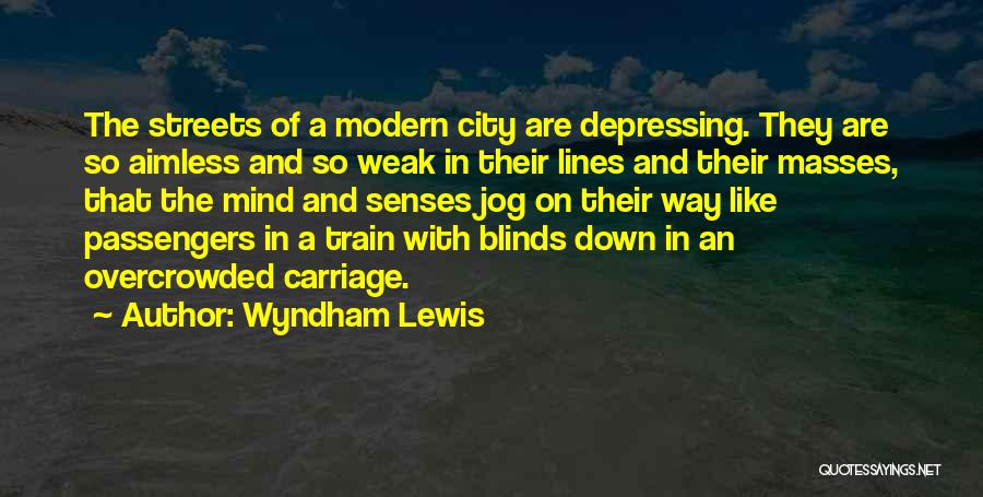 Jog Quotes By Wyndham Lewis