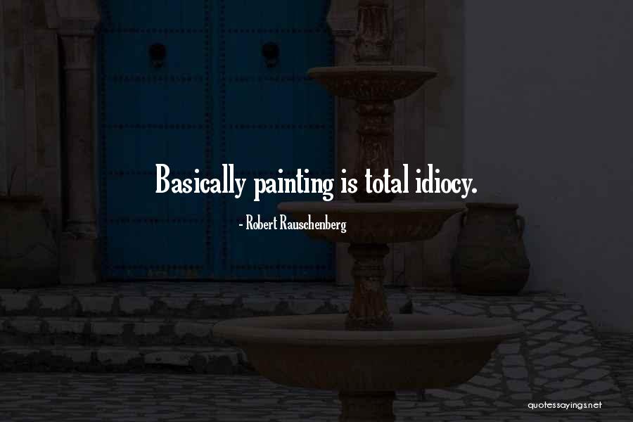 Jogada Excelente Quotes By Robert Rauschenberg