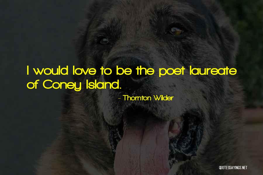 Joget Dance Quotes By Thornton Wilder Joget Dance Quotes By Thornton Wilder
