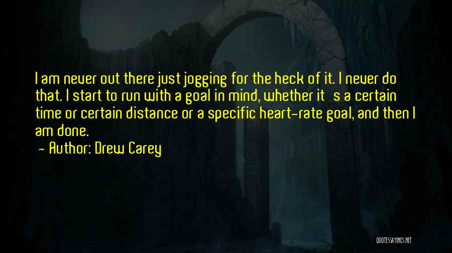 Jogging Quotes By Drew Carey