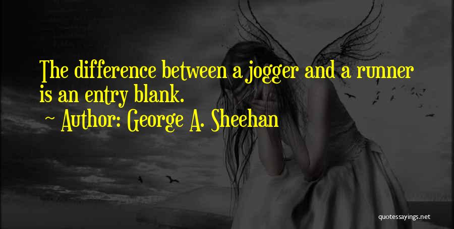 Jogging Quotes By George A. Sheehan