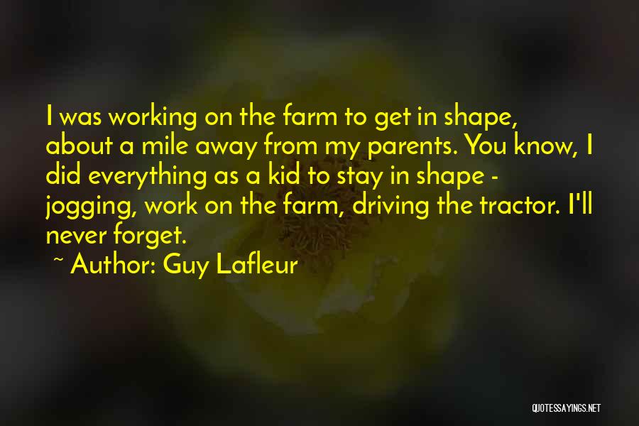 Jogging Quotes By Guy Lafleur