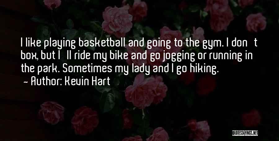 Jogging Quotes By Kevin Hart