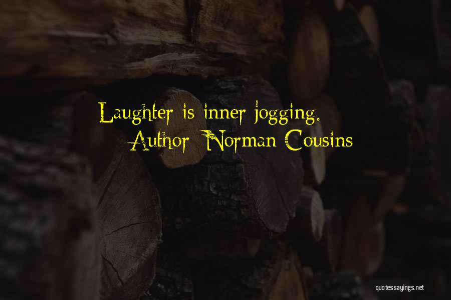 Jogging Quotes By Norman Cousins