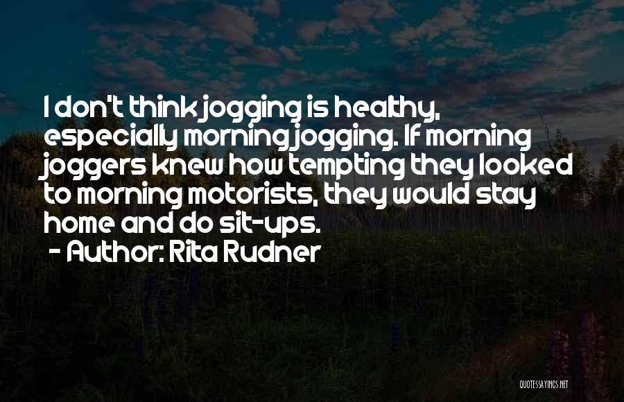 Jogging Quotes By Rita Rudner