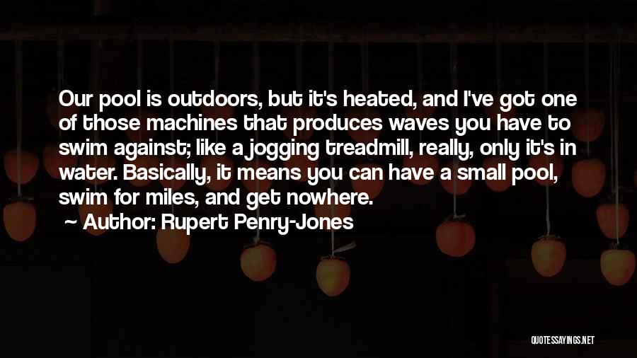 Jogging Quotes By Rupert Penry-Jones