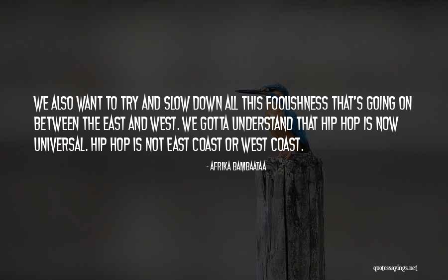 Joggled Tank Quotes By Afrika Bambaataa Joggled Tank Quotes By Afrika Bambaataa