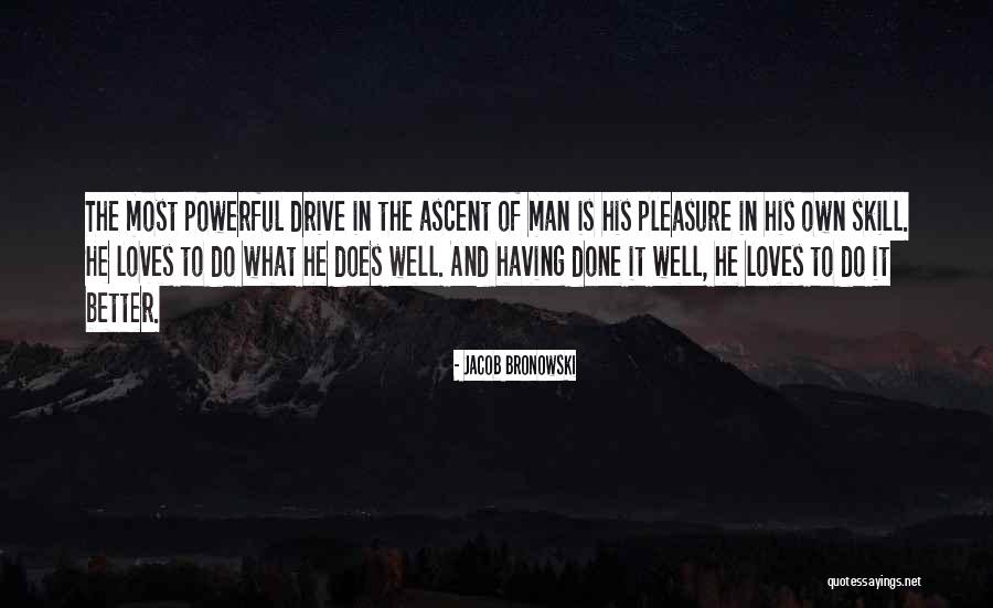 Jogia Songs Quotes By Jacob Bronowski Jogia Songs Quotes By Jacob Bronowski