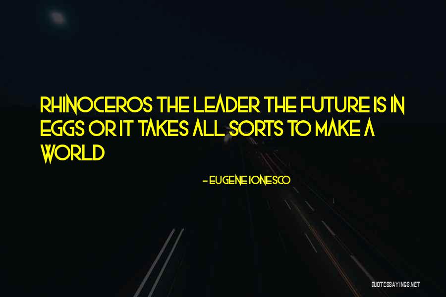 Joglaresa Quotes By Eugene Ionesco Joglaresa Quotes By Eugene Ionesco