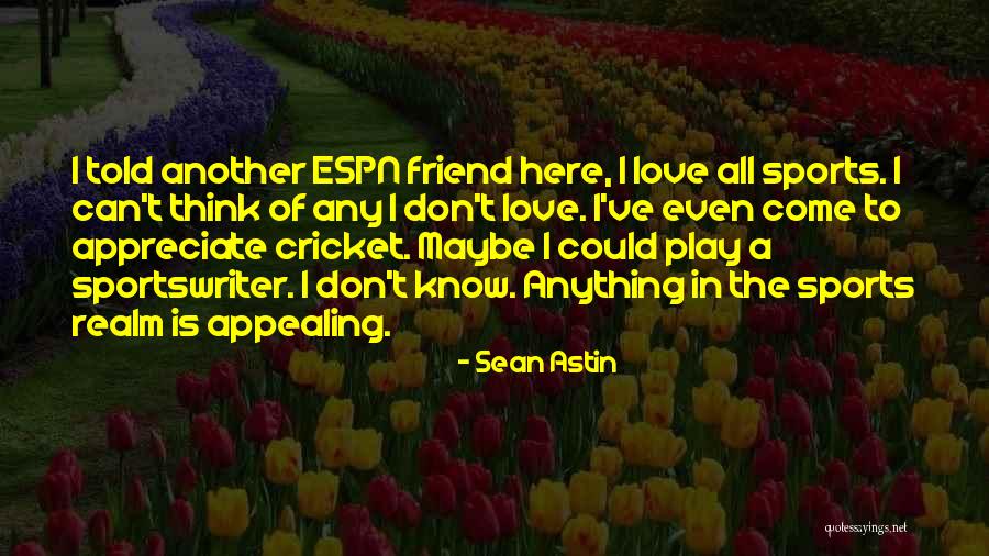 Joglekar Farms Quotes By Sean Astin Joglekar Farms Quotes By Sean Astin