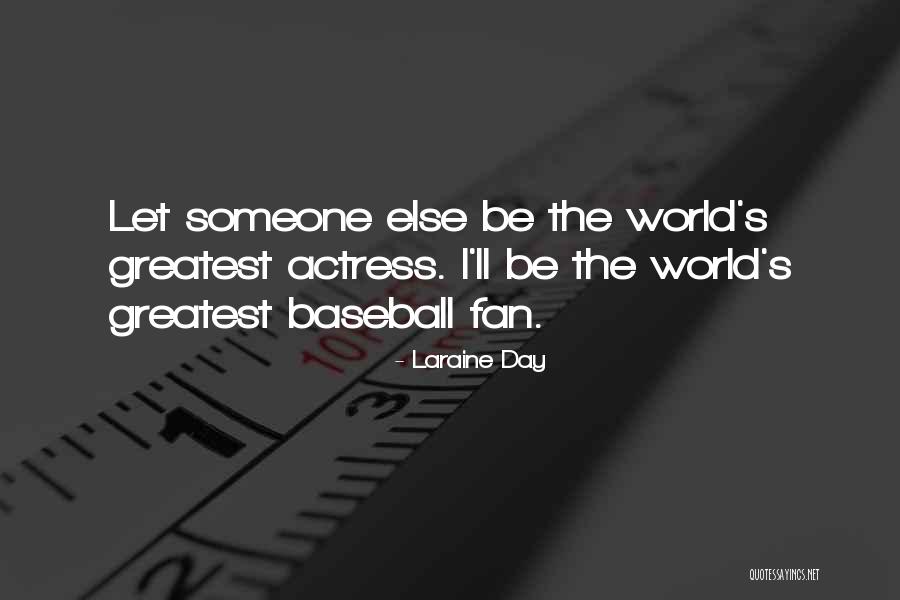 Jogues Epple Quotes By Laraine Day Jogues Epple Quotes By Laraine Day
