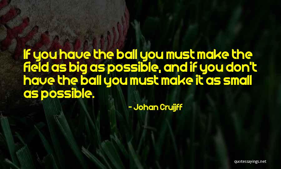 Johan Cruijff Quotes 1169214