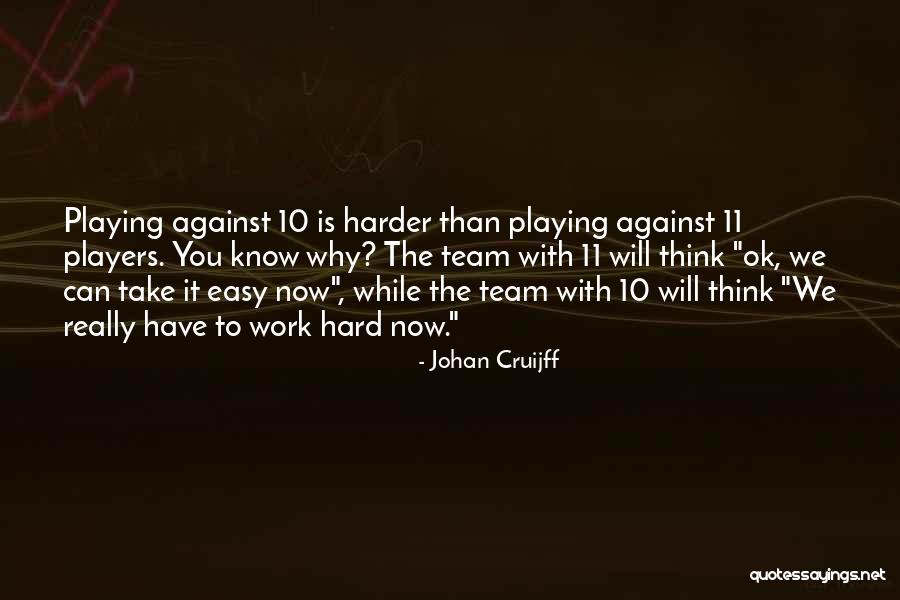 Johan Cruijff Quotes 1488101