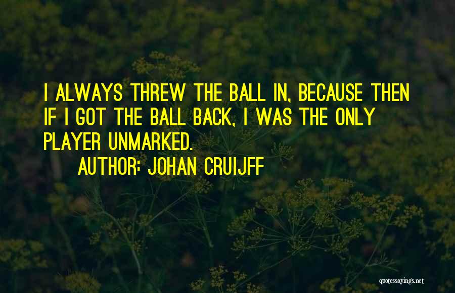 Johan Cruijff Quotes 1996534