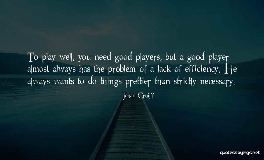 Johan Cruijff Quotes 843855