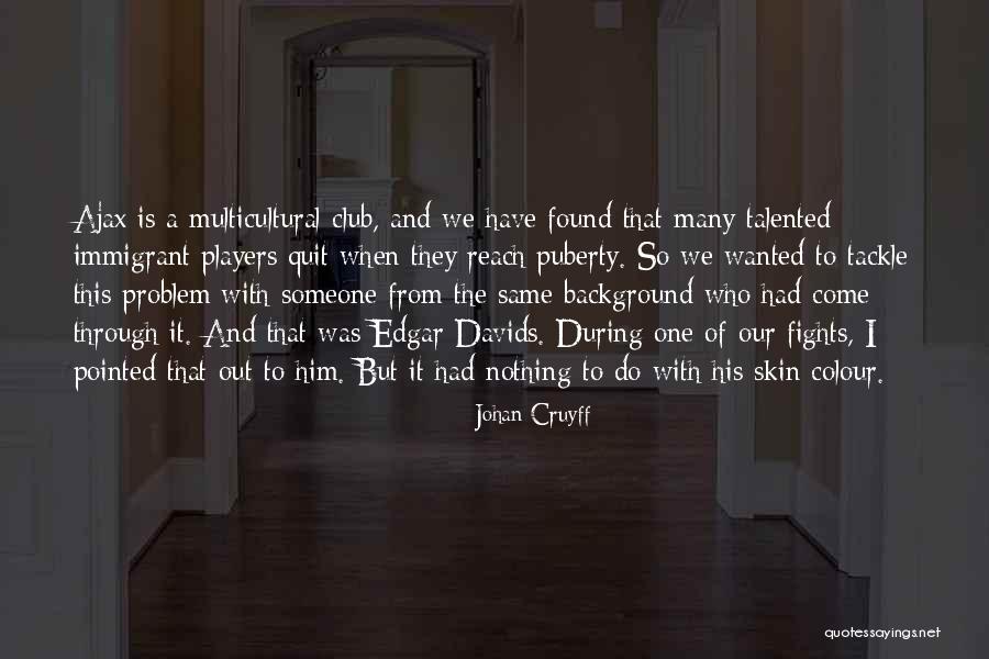 Johan Cruyff Quotes 1462622 Johan Cruyff Quotes 1462622