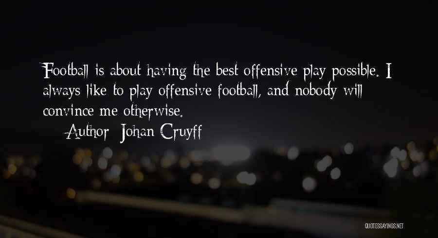 Johan Cruyff Quotes 1880470