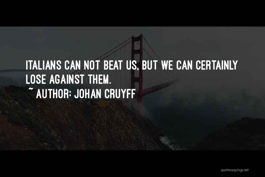 Johan Cruyff Quotes 330554