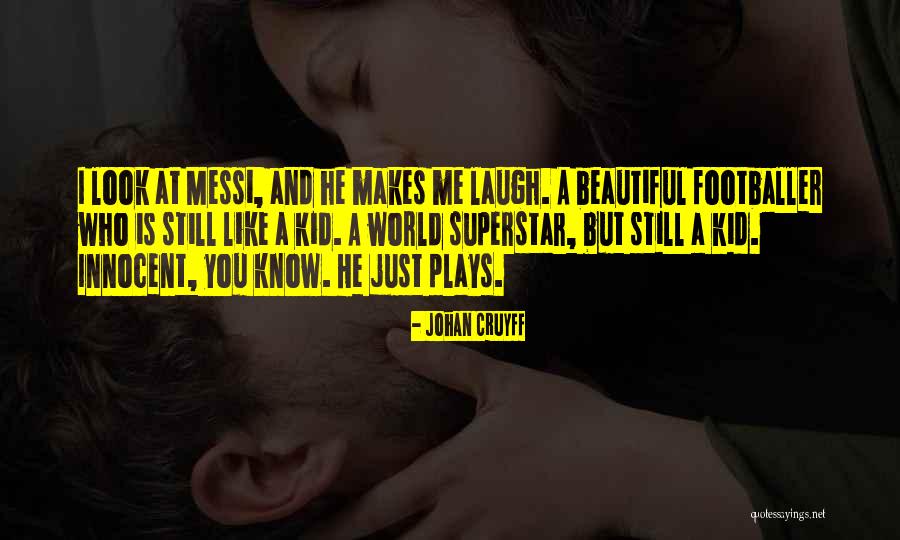 Johan Cruyff Quotes 797497 Johan Cruyff Quotes 797497