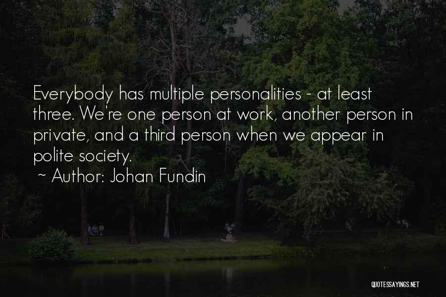 Johan Fundin Quotes 346236