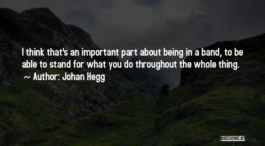 Johan Hegg Quotes 1251410