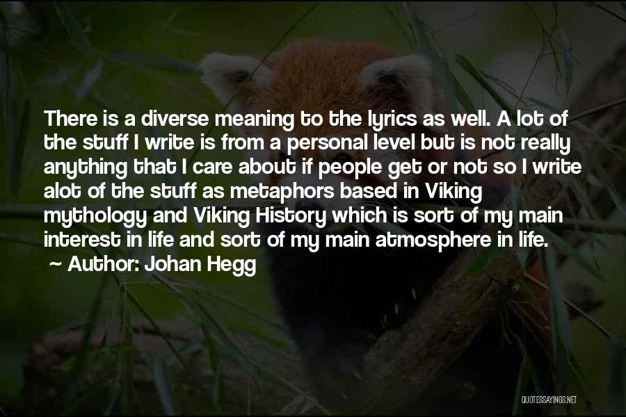 Johan Hegg Quotes 289292