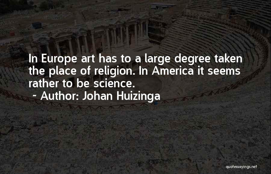 Johan Huizinga Quotes 1271427