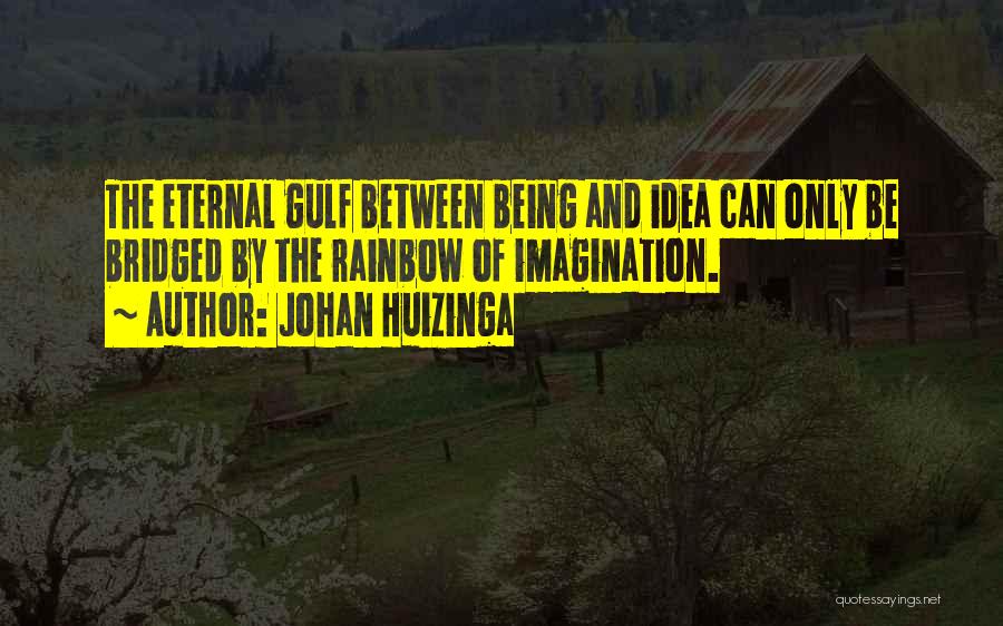 Johan Huizinga Quotes 132884