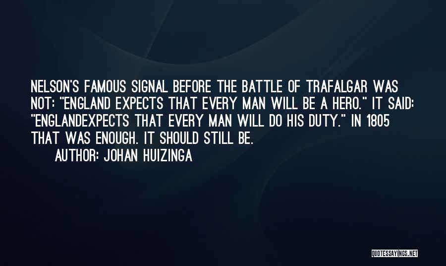 Johan Huizinga Quotes 160301