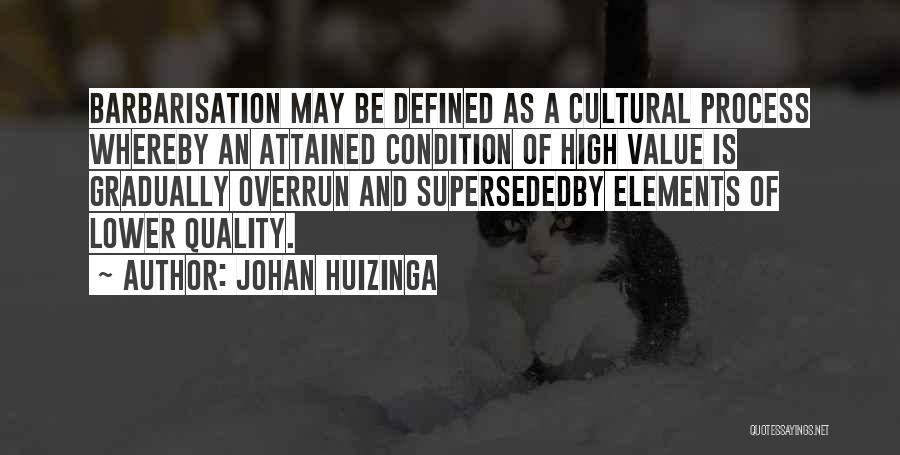 Johan Huizinga Quotes 273373