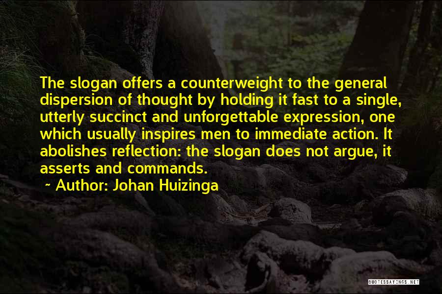 Johan Huizinga Quotes 380070