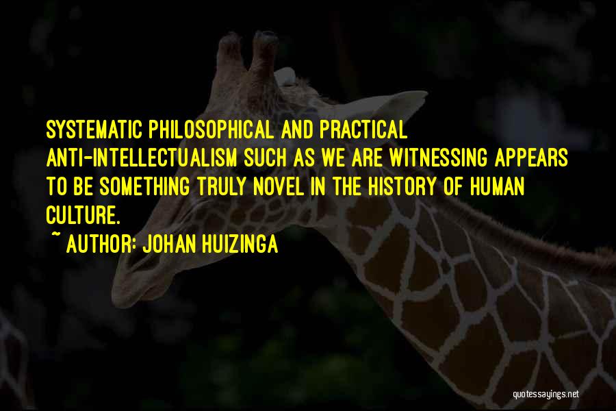 Johan Huizinga Quotes 548170