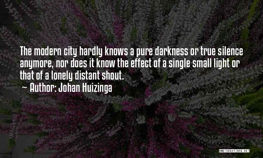 Johan Huizinga Quotes 606067