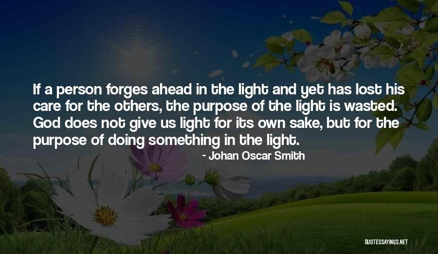 Johan Oscar Smith Quotes 1904769 Johan Oscar Smith Quotes 1904769