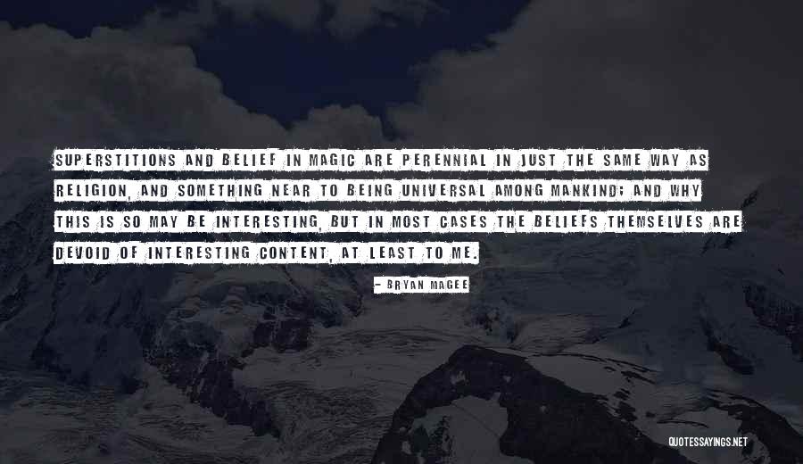 Johanis Perez Quotes By Bryan Magee Johanis Perez Quotes By Bryan Magee