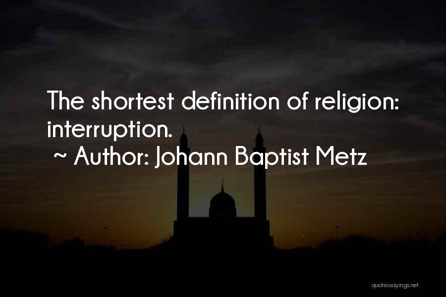 Johann Baptist Metz Quotes 1455101