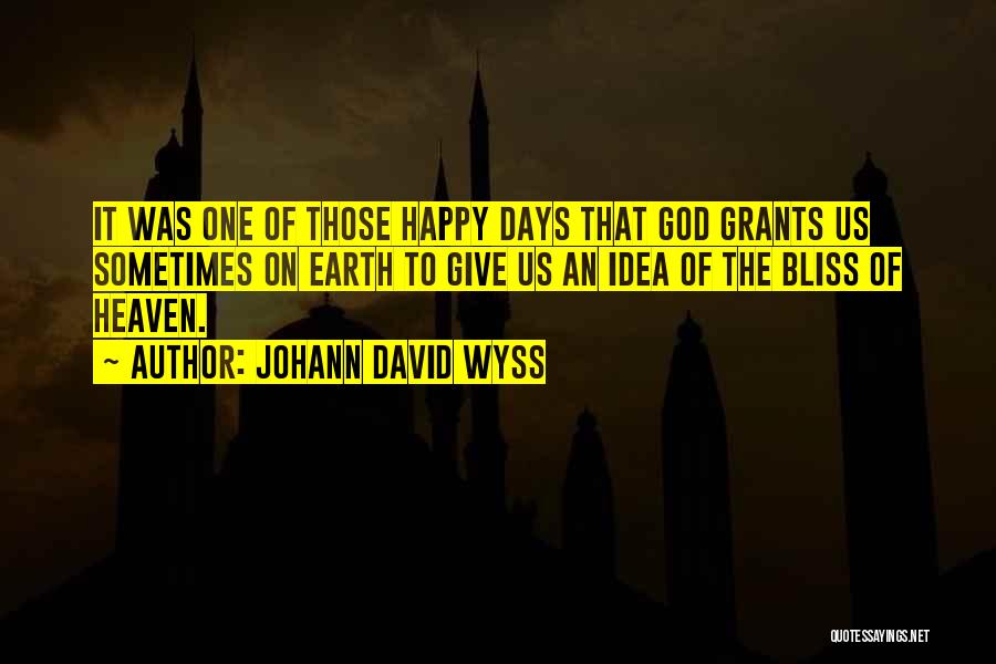 Johann David Wyss Quotes 351384