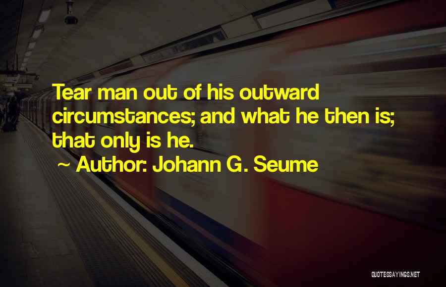 Johann G. Seume Quotes 680529