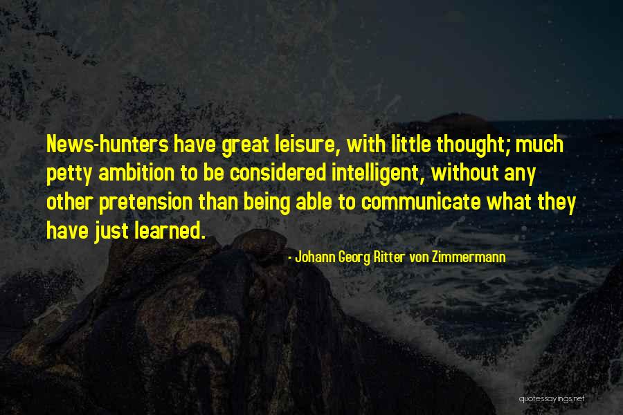 Johann Georg Ritter Von Zimmermann Quotes 1367140 Johann Georg Ritter Von Zimmermann Quotes 1367140