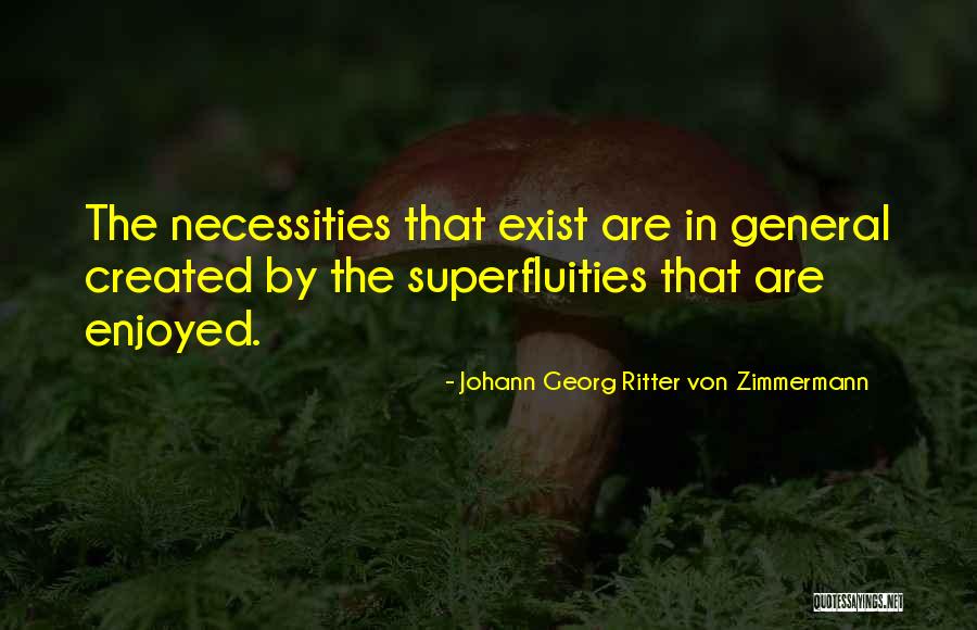 Johann Georg Ritter Von Zimmermann Quotes 1649736 Johann Georg Ritter Von Zimmermann Quotes 1649736