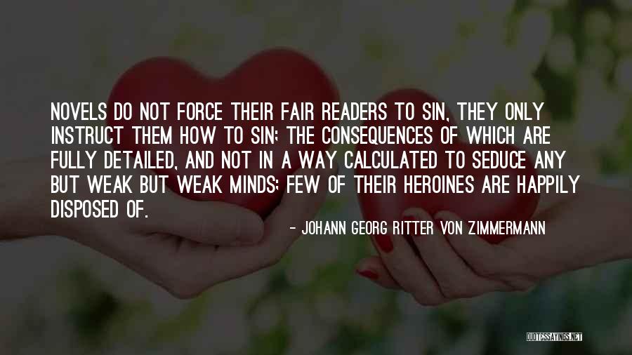 Johann Georg Ritter Von Zimmermann Quotes 1727311 Johann Georg Ritter Von Zimmermann Quotes 1727311