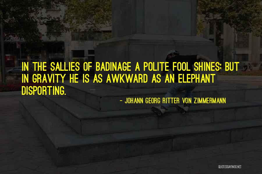 Johann Georg Ritter Von Zimmermann Quotes 2086696 Johann Georg Ritter Von Zimmermann Quotes 2086696
