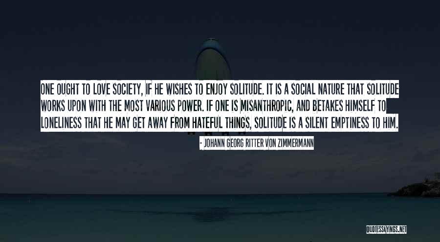 Johann Georg Ritter Von Zimmermann Quotes 2243649 Johann Georg Ritter Von Zimmermann Quotes 2243649