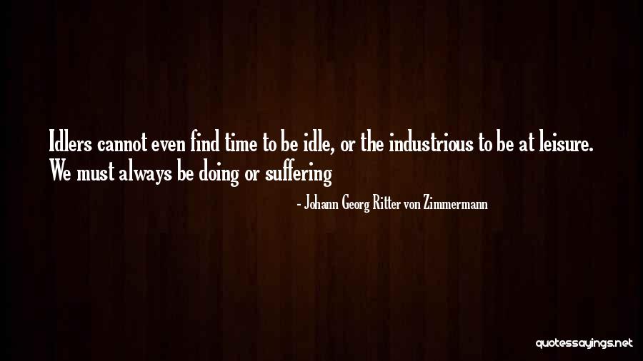 Johann Georg Ritter Von Zimmermann Quotes 391203 Johann Georg Ritter Von Zimmermann Quotes 391203