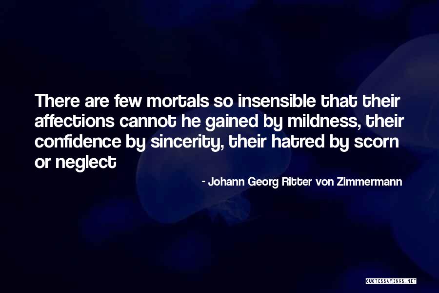 Johann Georg Ritter Von Zimmermann Quotes 529791 Johann Georg Ritter Von Zimmermann Quotes 529791